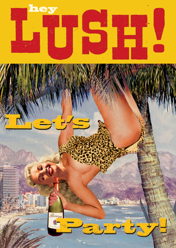 BC157 - Hey Lush Let's Party Greeting Card by Max Hernn